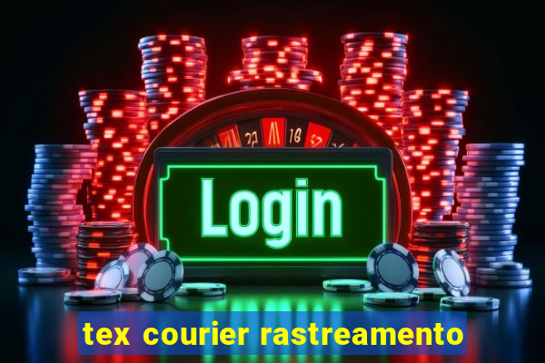 tex courier rastreamento